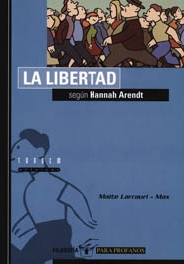 LA LIBERTAD SEGÚN HANNAH ARENDT.