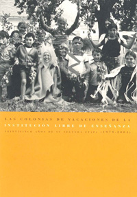  LAS COLONIAS DE VERANO DE LA INSTITUCIÓN LIBRE DE ENSEÑANZA.